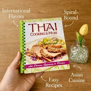 Thai Cooking & More Spiral Cookbook Asian Recipes‎